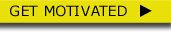 Get Motivated to Reach Your Goals!